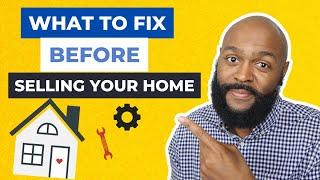 What To Fix Before Selling Your House