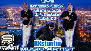 LIVE INTERVIEW WITH RKstuntin Music Artist with Roots From Long Beach ️,And Putting On For Utah ️