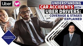 Understanding Car Accidents with Uber Drivers