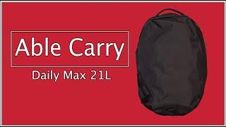 Able Carry Daily Plus Backpack Review |  Best EDC Backpack For Most People?