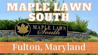 Living in MAPLE LAWN SOUTH ~ Fulton, Maryland ~ Driving Tour