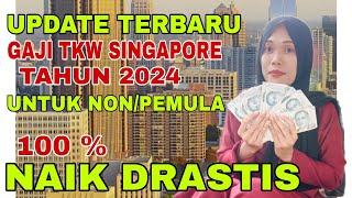 Gaji Tkw di Singapore tahun 2024% NAIK DRASTIS  @AsihNgawi