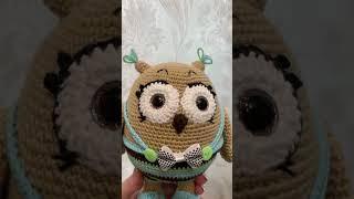 Сова  #вяжуназаказ #вязаныеигрушки