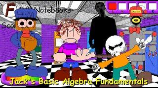 Jack's Basic Algebra Fundamentals (Baldi's Basics Mod)