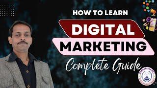  How to Learn Digital Marketing | Complete Guide for Beginners 