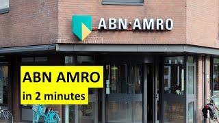 ABN AMRO in two minutes