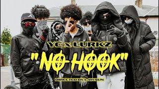 #RSK #LLYR | YC x Lurkz - No Hook | Freestyle (Official Music Video)