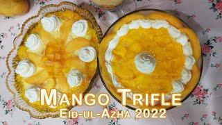 Mango Trifle | Eid - ul - Azha 2022 | By BiyaJay
