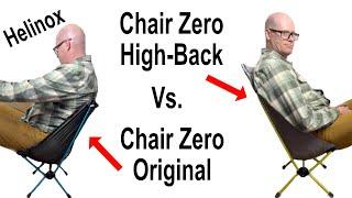 NEW Helinox Chair Zero High-Back vs. Chair Zero Original Review