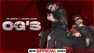 OG'S (Official Video) | Its Aghori | Rawme Hooda | Latest Haryanvi Songs 2024 | New Haryanvi Songs