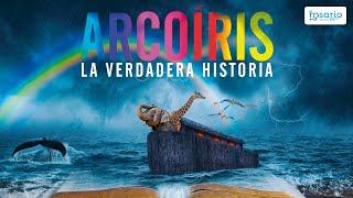 LA VERDADERA HISTORIA DETRÁS DEL ARCOÍRIS