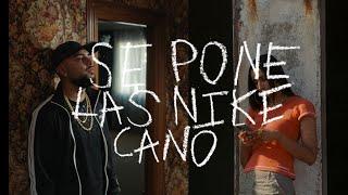 CANO - Se Pone Las Nike (Lyric Video Oficial) TRIANA