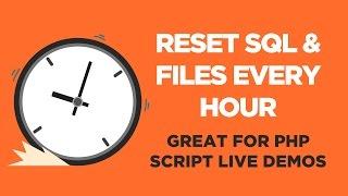 Cron Job to Restore Database & Files Every Hour - Great for Script Live Demos!