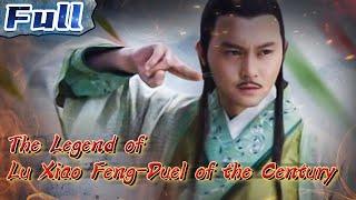 The Legend of Lu Xiao Feng-Duel of the Century | China Movie Channel ENGLISH | ENGSUB