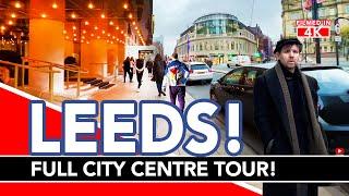 LEEDS CITY CENTRE  | A sunset walk through Leeds City Centre | 4K Walking tour of Leeds UK