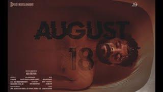 AUGUST 18 Trailer| A crime thriller mini web series| Presented by DS MEDIA