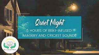 5 Hours of Soothing Night Cricket Sounds | Reiki-Infused Sleep Aid for Deep Relaxation