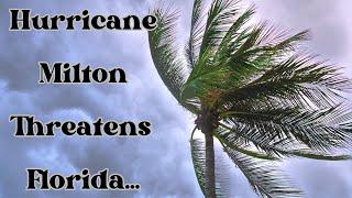 Hurricane Milton 2024 Prep
