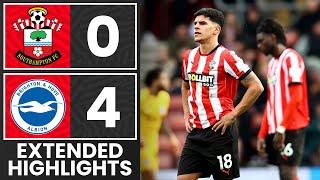 EXTENDED HIGHLIGHTS: Southampton 0-4 Brighton | Premier League