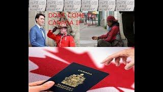 Dont come to canada if