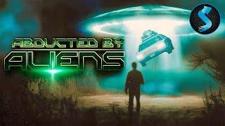 Abducted By Aliens: Testimonies of Encounters of the 4th Kind | Full Documentary