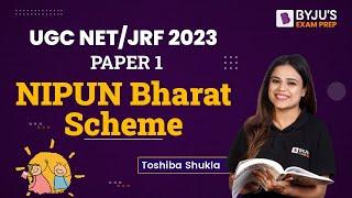 UGC NET 2023 | NIPUN Bharat Scheme | Current Affairs | UGC NET Exam 2023