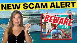 7 New Tourist SCAMS Are Targeting Cruise Travelers (Right Now)