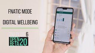 OnePlus 6 :  Open Beta 20/23 w/ Fnatic Mode + Digital Wellbeing!