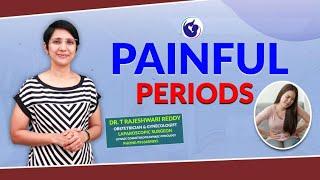 Painful Periods Causes and Treatment | Dr. Rajeshwari Reddy