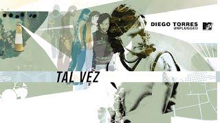 Diego Torres - Tal Vez (MTV Unplugged) (Official Video)