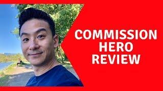 Commission Hero Review - Can You Get Results With This Program?