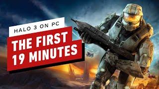 The First 19 Minutes of Halo 3 Campaign PC Gameplay