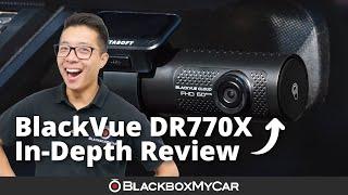 BlackVue DR770X-2CH Full HD Dash Cam | In-Depth Review | BlackboxMyCar