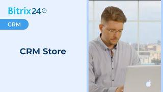 Bitrix24 CRM Store