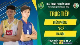 Trực tiếp | BIÊN PHÒNG vs HÀ NỘI | Bảng Nam - Giải bóng chuyền VĐQG cúp HCĐG 2024