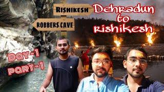 Robbers cave | rishikesh | budget tour detailed vlog  | SSR TRAVEL VLOGS