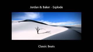 Jordan & Baker - Explode [HD - Techno Classic Song]