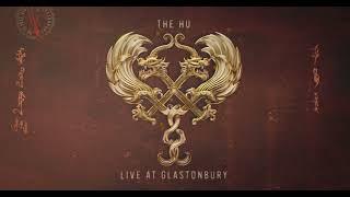 The Hu - Tatar Warrior Live At Glastonbury (Official Audio)