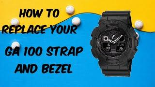 How to replace your GA 100 watch strap and bezel,