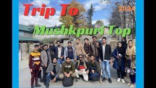 Trip to Mushkpuri Top|Hiking with Vu Students|Mushkpuri Donga Gali Track Guide Vlog 2024|VuTeamHadi