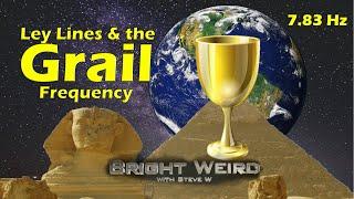 The Holy Grail - Ley lines explained - Occult Knowledge