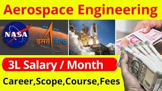 How To Become An Aerospace Engineer  || Aerospace Engineering Salary, Course & Fees