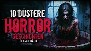 10 düstere Horror-Geschichten ◈ Creepypasta german Deutsch [Horror Geschichte Hörbuch]