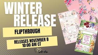 11/8/24 Release- I Love Winter, Birthday Month Florals, Dashboard Sets