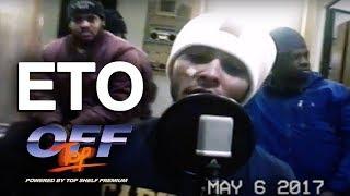 Eto - "Off Top" Freestyle (Top Shelf Premium)