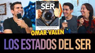 E25. LOS ESTADOS DEL SER - Omar Valen | Mandala Conciencia Podcast con @OmarValen