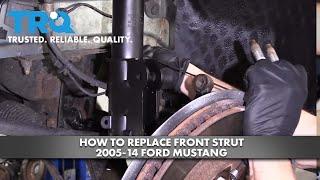 How to Replace Front Strut 2005-14 Ford Mustang