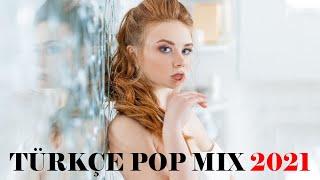 TÜRKÇE POP REMİX ŞARKILAR 2022  Yeni Türkçe Pop Şarkılar 2021