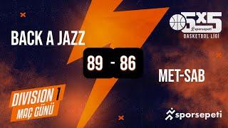 Back A Jazz - MetSab - Div 1 - Sporsepeti Basketbol Ligi