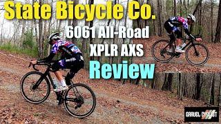 State Bicycle Co. 6061 All-Road XPLR AXS REVIEW